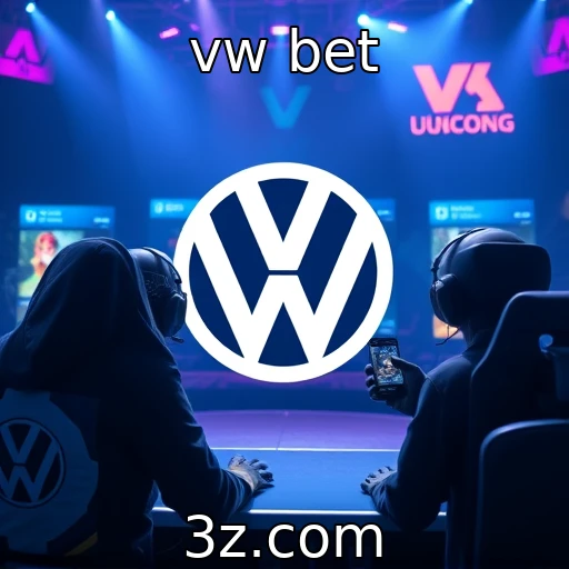 vw bet : Investimentos em eSports e seu potencial de crescimento